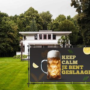 Geslaagd spandoek keep calm je bent geslaagd bier